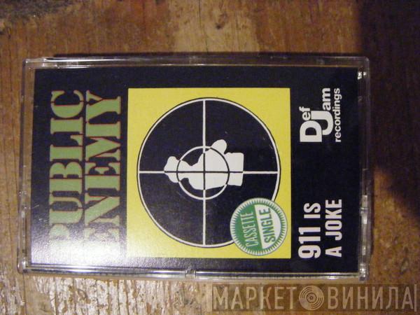  Public Enemy  - 911 Is A Joke