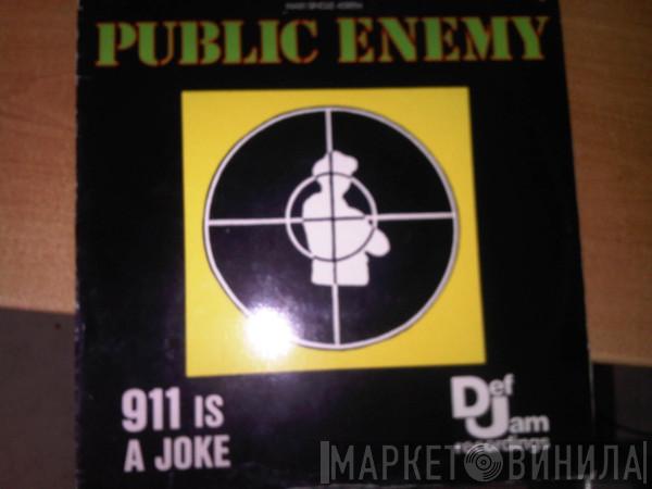  Public Enemy  - 911 Is A Joke