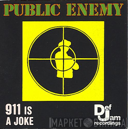  Public Enemy  - 911 Is A Joke