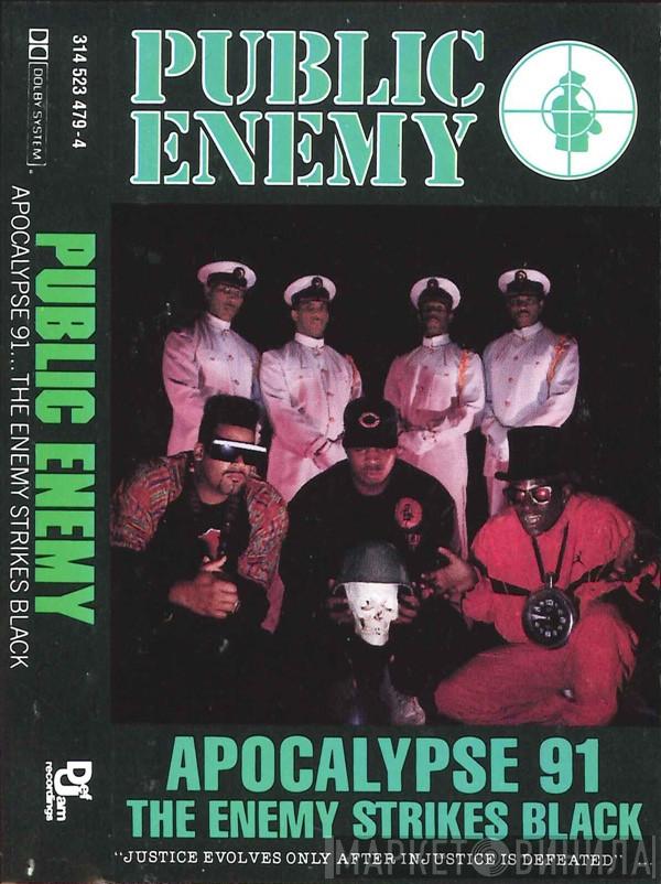  Public Enemy  - Apocalypse 91... The Enemy Strikes Black