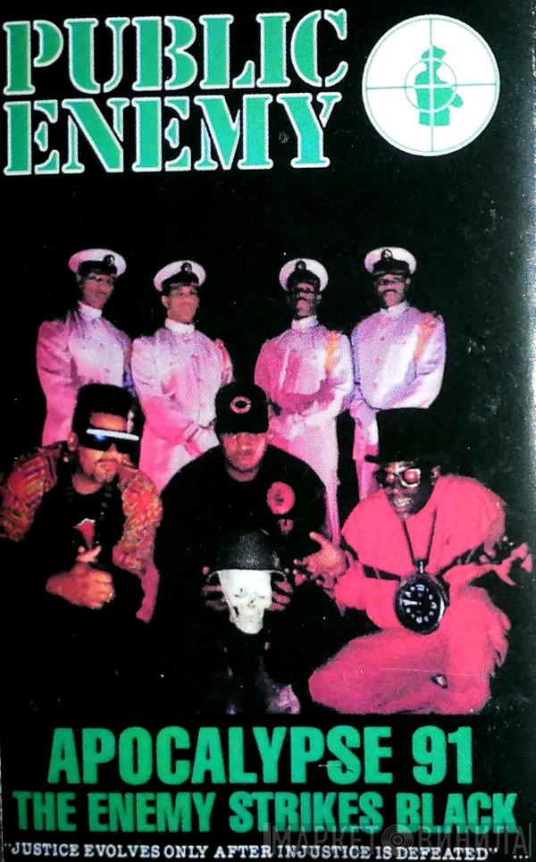  Public Enemy  - Apocalypse 91... The Enemy Strikes Black