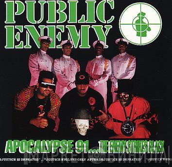  Public Enemy  - Apocalypse 91...The Enemy Strikes Black