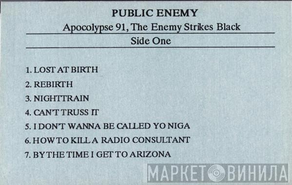  Public Enemy  - Apocalypse 91, The Enemy Strikes Black