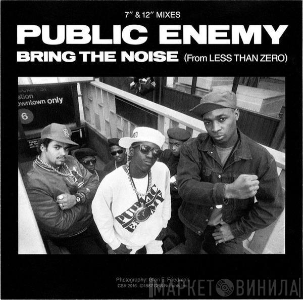  Public Enemy  - Bring The Noise (From Less Than Zero)