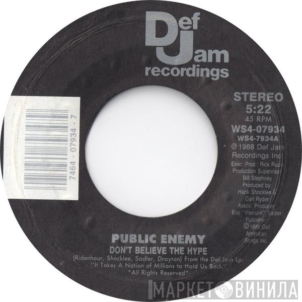  Public Enemy  - Don't Believe The Hype