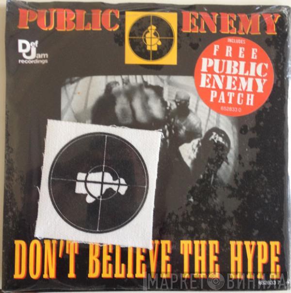  Public Enemy  - Don't Believe The Hype