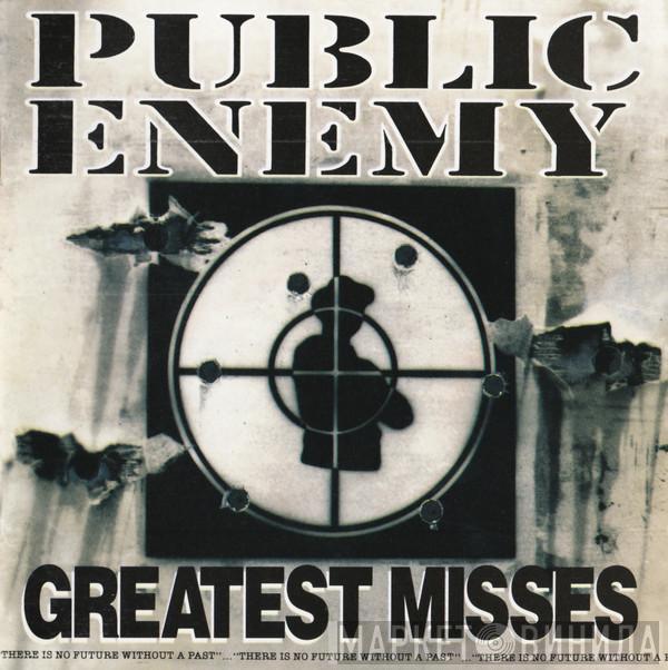 Public Enemy  - Greatest Misses