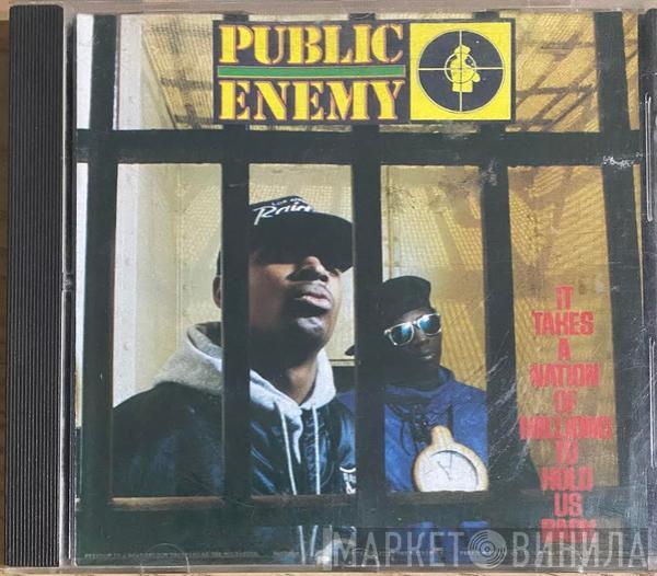 Public Enemy  - It Takes A Nation Of Millions To Hold Us Back