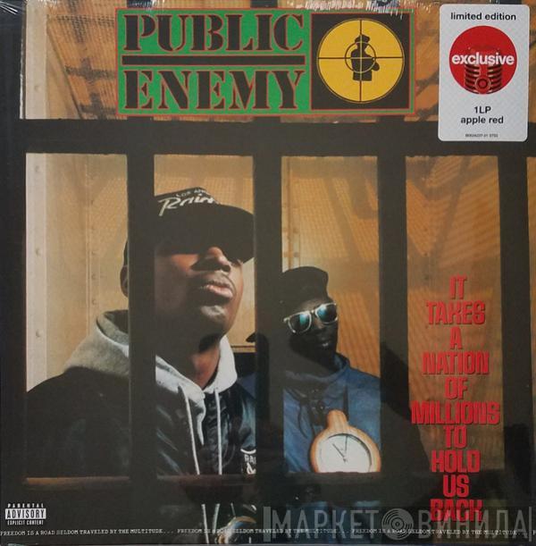  Public Enemy  - It Takes A Nation Of Millions To Hold Us Back