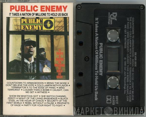  Public Enemy  - It Takes A Nation Of Millions To Hold Us Back