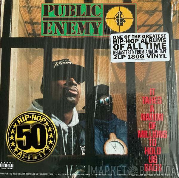 Public Enemy - It Takes A Nation Of Millions To Hold Us Back