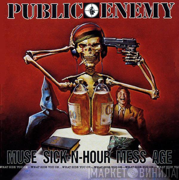 Public Enemy - Muse Sick-N-Hour Mess Age
