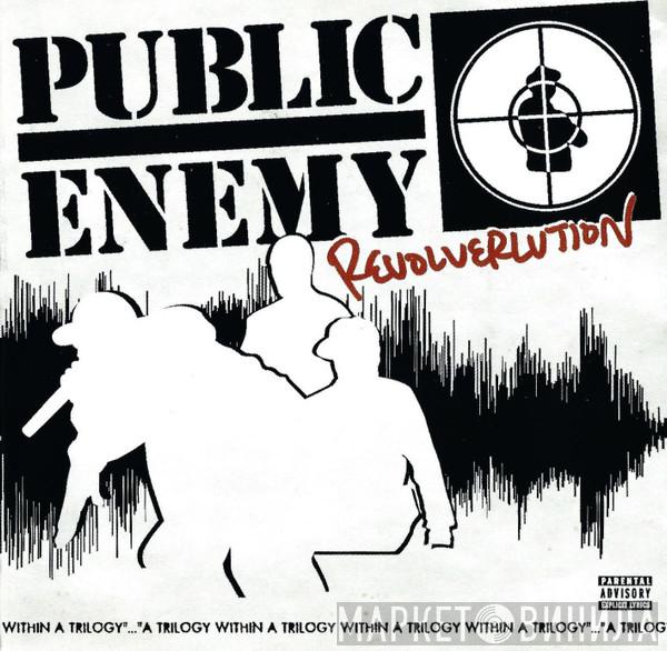 Public Enemy - Revolverlution