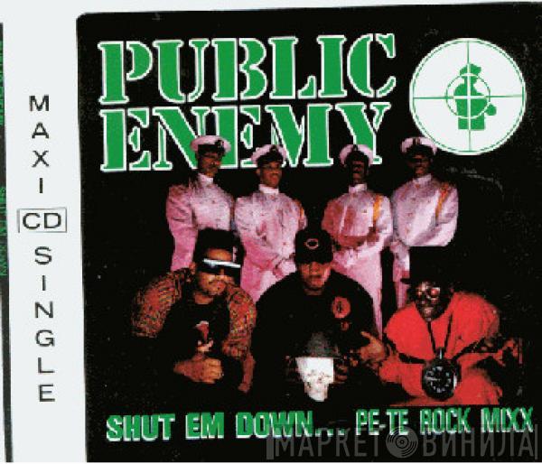  Public Enemy  - Shut Em Down
