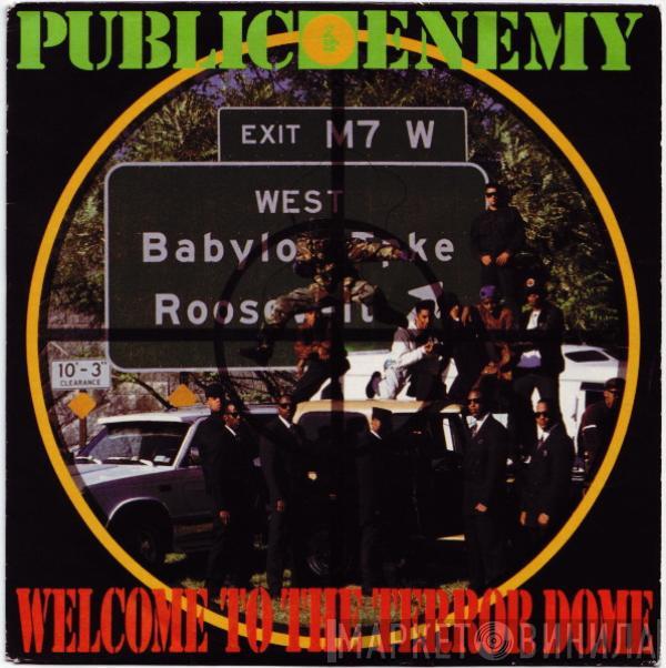 Public Enemy - Welcome To The Terrordome