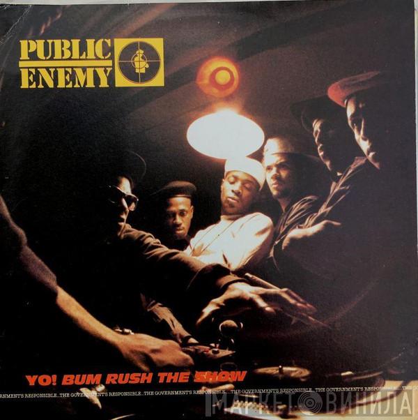  Public Enemy  - Yo! Bum Rush The Show