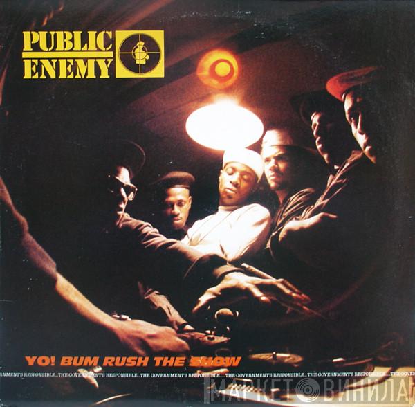  Public Enemy  - Yo!  Bum Rush The Show
