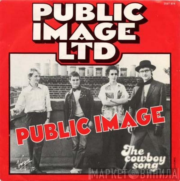  Public Image Limited  - Public Image / The Cowboy Song