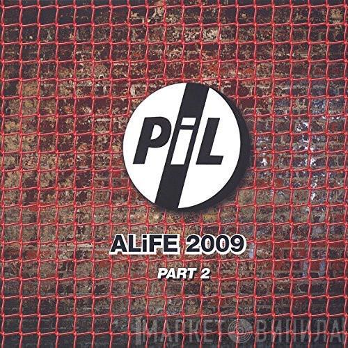 Public Image Limited - ALiFE 2009 Part 2