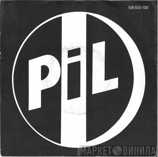  Public Image Limited  - Bad Life