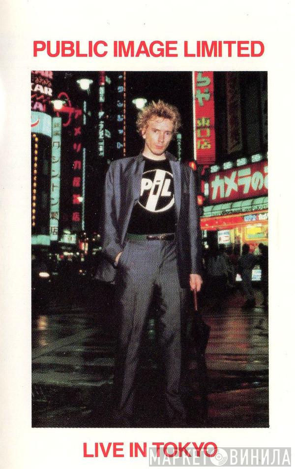  Public Image Limited  - Live In Tokyo