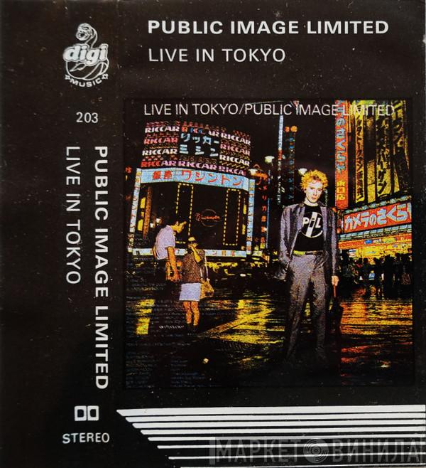  Public Image Limited  - Live In Tokyo