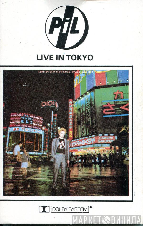  Public Image Limited  - Live In Tokyo