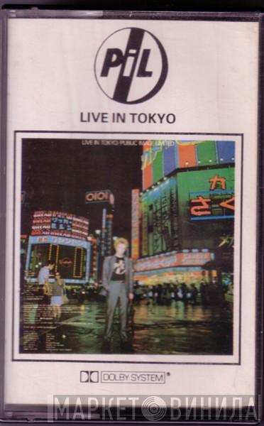  Public Image Limited  - Live In Tokyo
