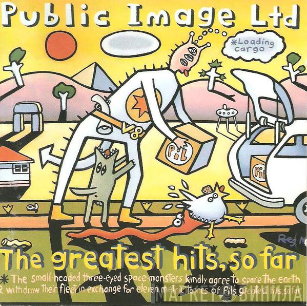  Public Image Limited  - The Greatest Hits, So Far