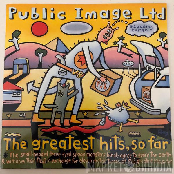  Public Image Limited  - The Greatest Hits, So Far