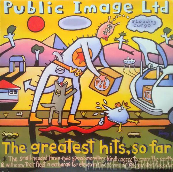  Public Image Limited  - The Greatest Hits, So Far