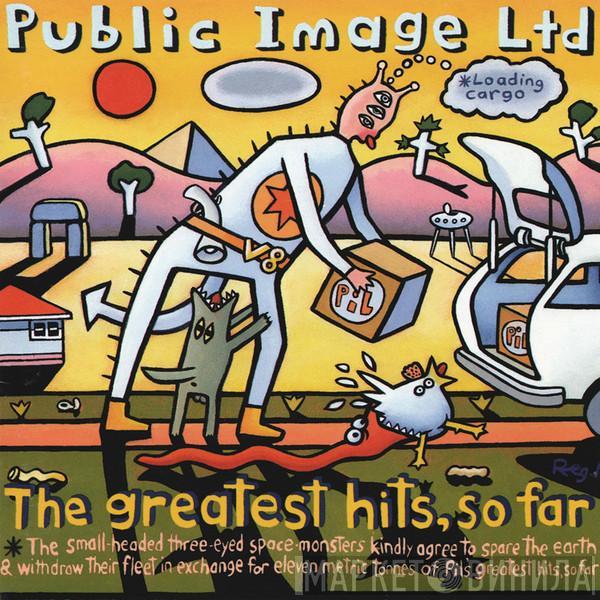  Public Image Limited  - The Greatest Hits, So Far