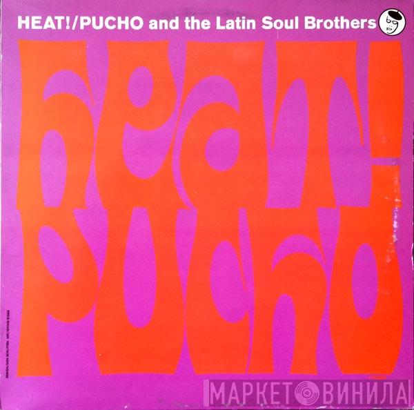 Pucho & His Latin Soul Brothers - Heat!