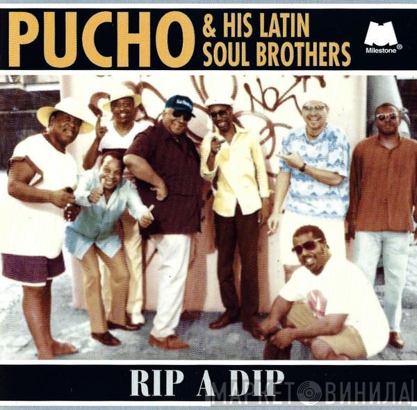  Pucho & His Latin Soul Brothers  - Rip A Dip