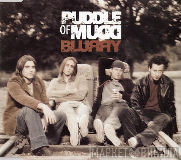 Puddle Of Mudd - Blurry