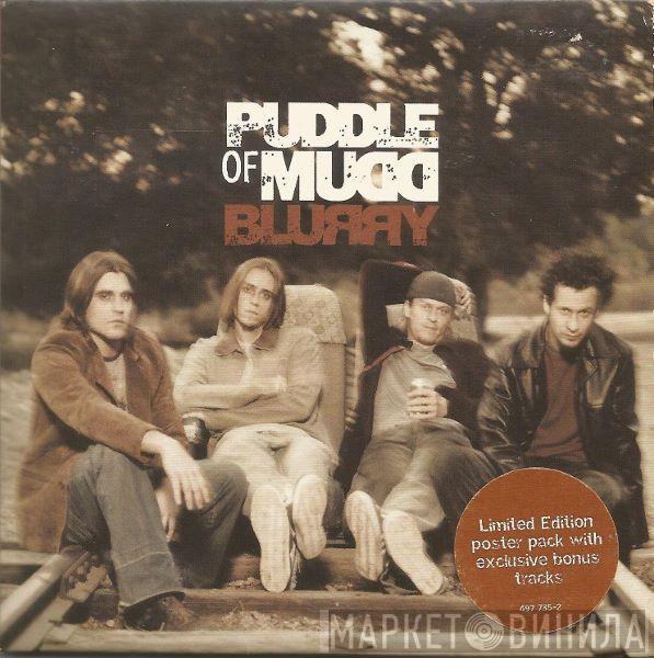 Puddle Of Mudd - Blurry