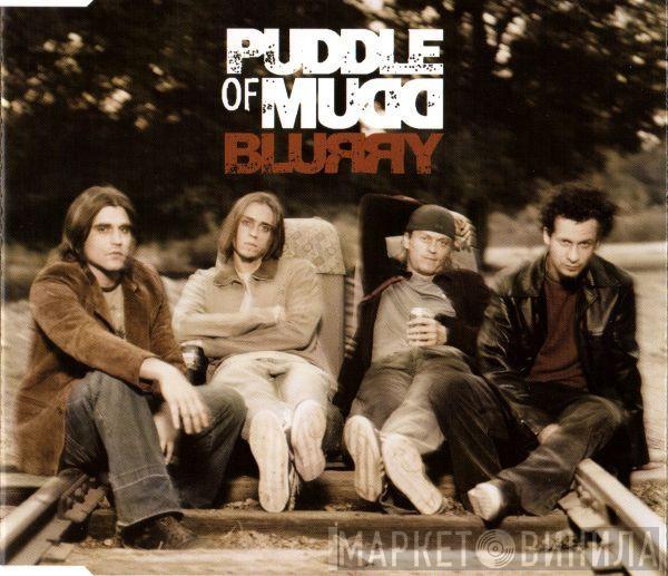 Puddle Of Mudd - Blurry