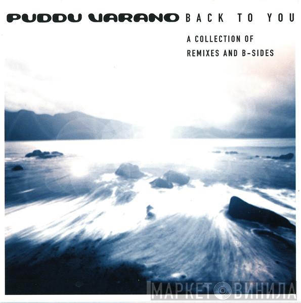  Puddu Varano  - Back To You - A Collection Of Remixes And B-Sides