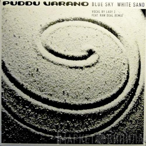 Puddu Varano - Blue Sky White Sand