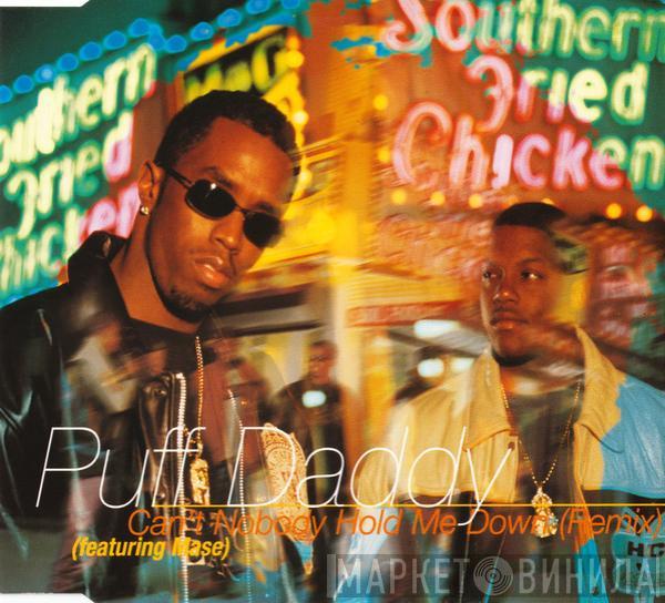 Puff Daddy, Mase - Can't Nobody Hold Me Down (Remix)