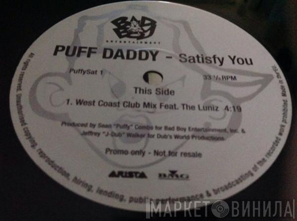 Puff Daddy - Satisfy You