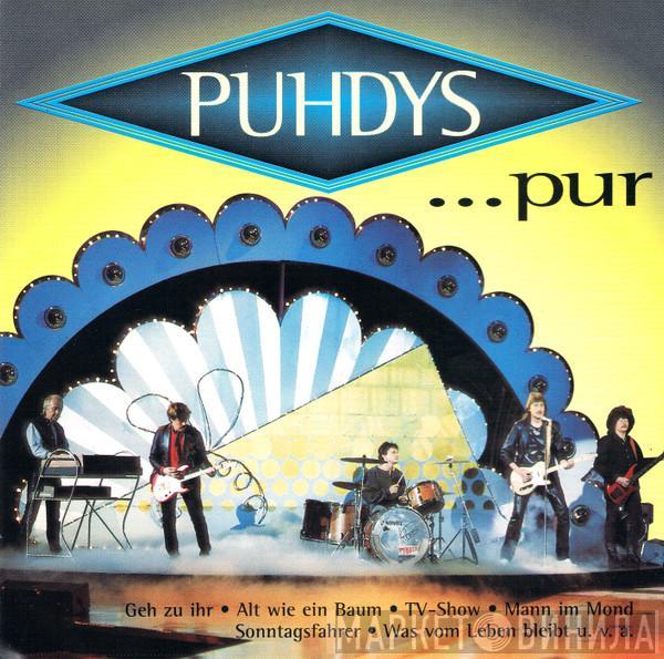 Puhdys - ...Pur