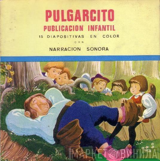  - Pulgarcito