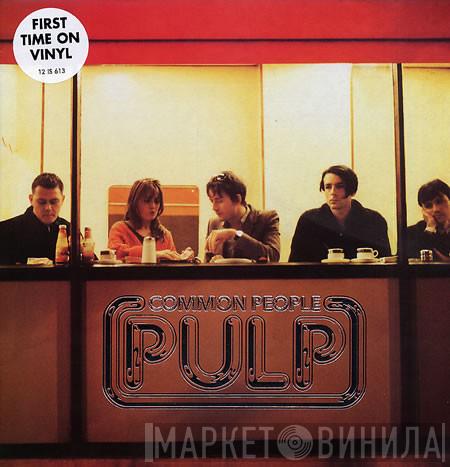  Pulp  - Common People