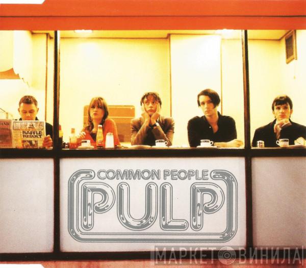  Pulp  - Common People