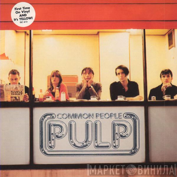  Pulp  - Common People