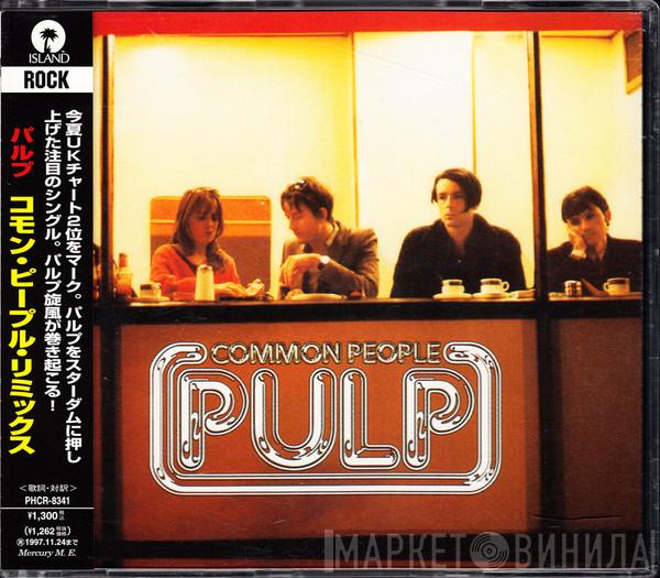  Pulp  - Common People