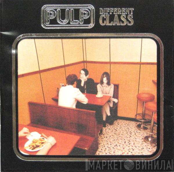Pulp - Different Class