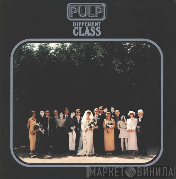  Pulp  - Different Class