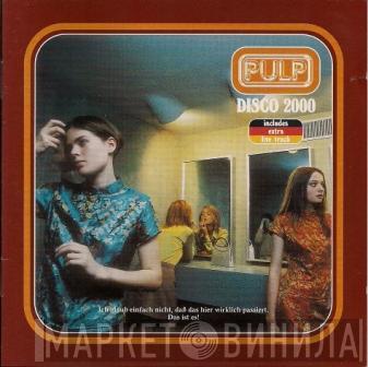 Pulp - Disco 2000